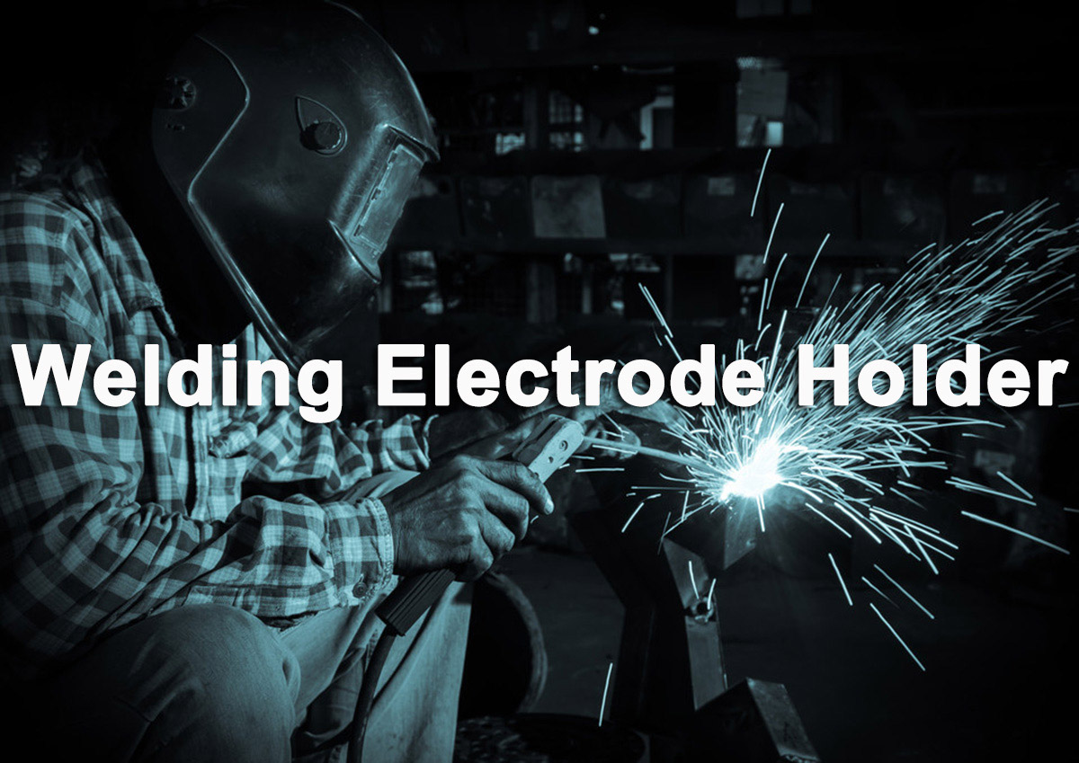 6181627455465558.jpg electrode holder海报.jpg